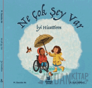 Ne Çok Şey Var İyi Hissettiren (Ciltli)