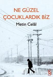 Ne Güzel Çocuklardık Biz