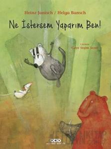 Ne İstersem Yaparım Ben!