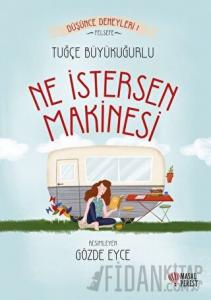 Ne İstersen Makinesi