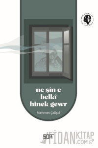 Ne Şin e Belki Hinek Gewr