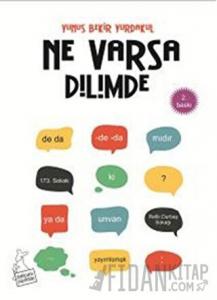 Ne Varsa Dilimde