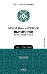 Nebevi Rüyaların Ravisi Hz. Muhammed Kitabına Eleştiriler - Güncel Vahiy Tartışmaları 2