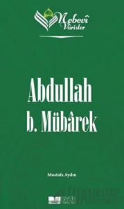 Abdullah B. Mübarek - Nebevi Varisler 22