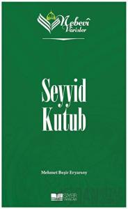 Seyyid Kutub - Nebevi Varisler 93
