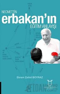 Necmettin Erbakan'ın Eğitim Anlayışı