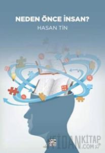 Neden Önce İnsan?