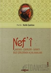 Nef’i Hayatı, Sanatı, Eserleri