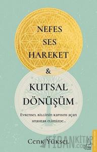 Nefes Ses Hareket ve Kutsal Dönüşüm