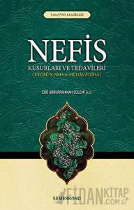 Nefis Kusurları ve Tedavileri