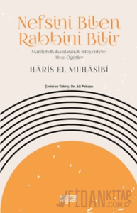 Nefsini Bilen Rabbini Bilir