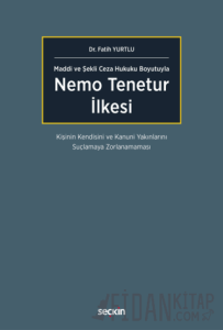 Nemo Tenetur İlkesi