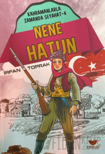 Nene Hatun; Kahramanlarla Zamanda Seyahat - 4