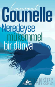 Neredeyse Mükemmel Bir Dünya