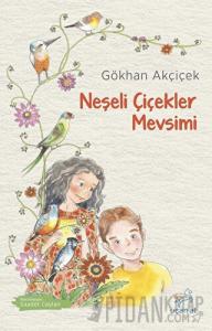 Neşeli Çiçekler Mevsimi