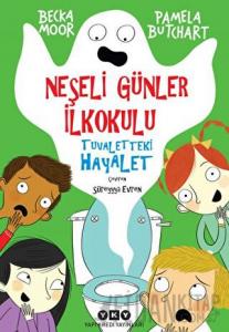 Neşeli Günler İlkokulu – Tuvaletteki Hayalet