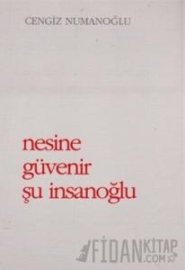 Nesine Güvenir Şu İnsanoğlu