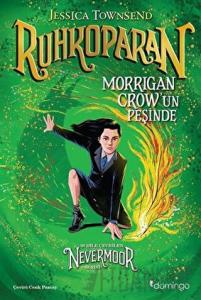 Nevermoor - Ruhkoparan: Morrigan Crow'un Peşinde