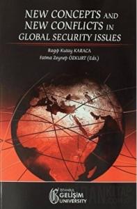 New Concepts and New Conflicts in Global Security Issues