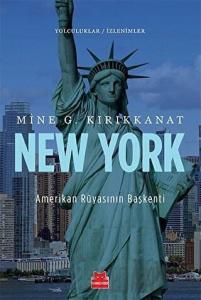 New York - Amerikan Rüyasının Başkenti