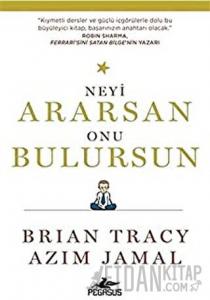 Neyi Ararsan Onu Bulursun