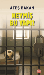 Neymiş Bu Yapı?