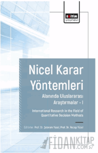 Nicel Karar Yöntemleri Alanında Uluslararası Araştırmalar I