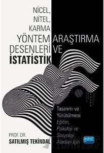Nicel, Nitel, Karma Yöntem Araştırma Desenleri ve İstatistik