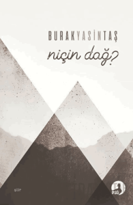 Niçin Dağ?