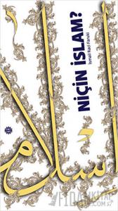 Niçin İslam?