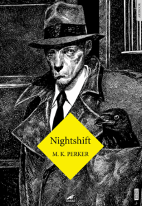 Nighshift (Ciltli)