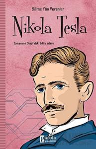 Nikola Tesla - Bilime Yön Verenler