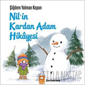 Nil’in Kardan Adam Hikayesi