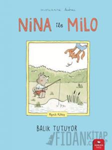 Nina ile Milo Balık Tutuyor