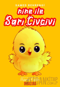 Nine ile Sarı Civcivi