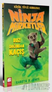 Ninja Mirketler - Buz Dağından Kaçış