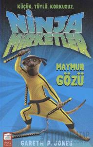Ninja Mirketler - Maymun Gözü
