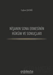 Nişanın Sona Ermesinin Hüküm ve Sonuçları