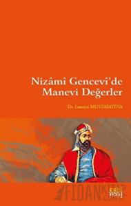Nizami Gencevi’de Manevi Değerler