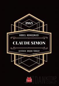 Nobel Konuşması -  Claude Simon (Ciltli)