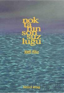 Noktanın Sonsuzluğu Birinci Kitap