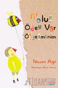 N'olur Ödev Ver Öğretmenim