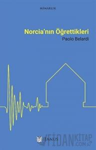 Norcia’nın Öğrettikleri