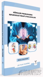 Nörolojik Problemlerde Refleksoloji Terapi Uygulamaları