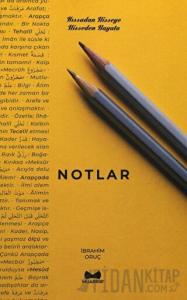 Notlar (Kıssadan Hisseye - Hisseden Hayata)
