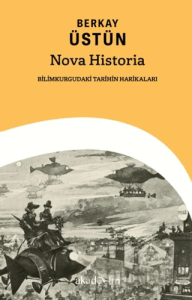 Nova Historia: Bilimkurgudaki Tarihin Harikaları