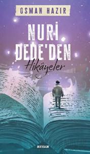 Nuri Dede'den Hikayeler
