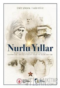 Nurlu Yıllar (Ciltli)