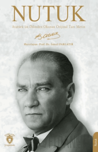 Nutuk - Atatürk'ün Dilinden Okunan Orijinal Tam Metin
