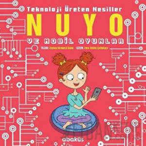 Nuyo ve Mobil Oyunlar - Teknoloji Üreten Nesiller